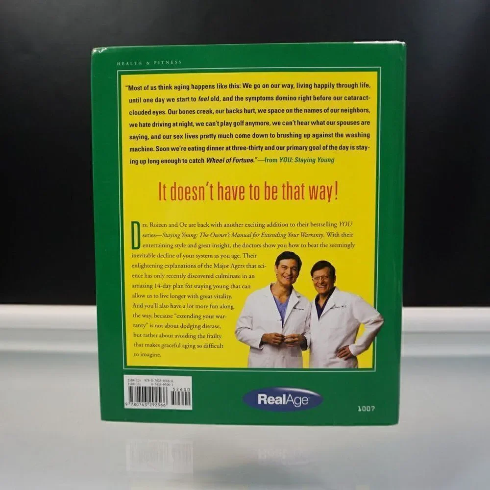 You Staying Young The Owner's Manual for Extending Your Warranty 2007 Hardcover